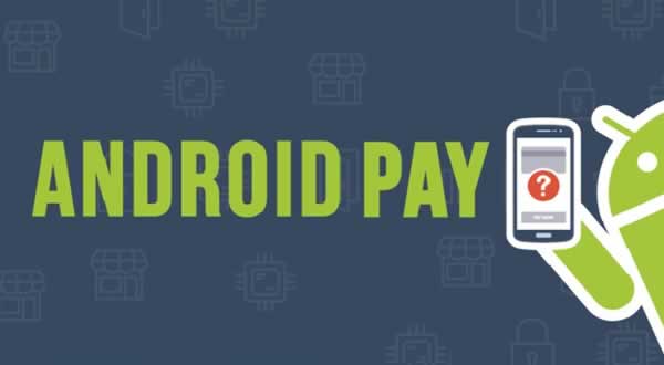 Android Pay Iddialari Dogrulandi!