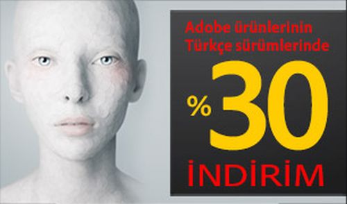 Adobe Ürünlerinin Türkçe Sürümlerinde İndirim