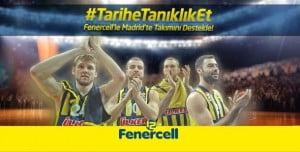Fenercell ile Madrid’te TariheTanıklıkEt 18 fenercell
