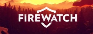 Firewatch inceleme puanları! 16 Firewatch inceleme puanları
