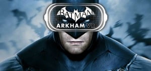 Batman Arkham VR, PC için doğrulandı 13 Batman Arkham VR