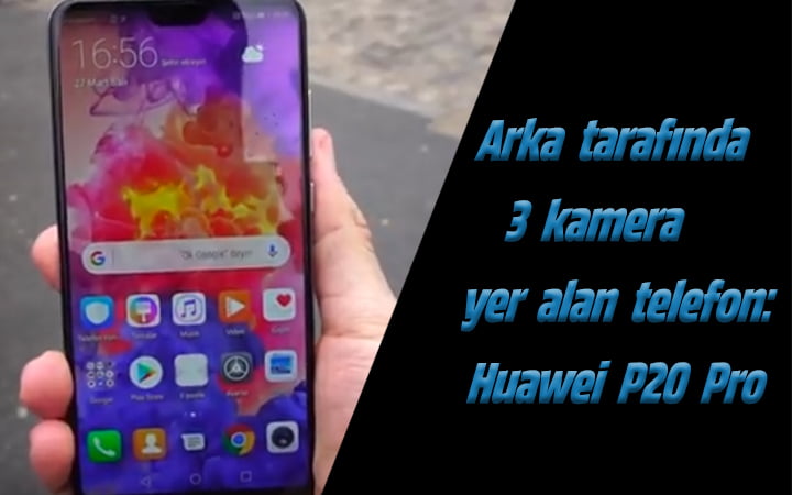 Huawei P20 Pro ön inceleme