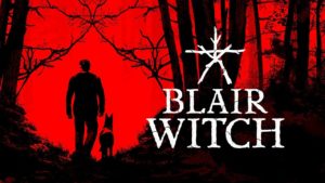 Blair Witch sistem gereksinimleri belli oldu! 15 Blair Witch sistem gereksinimleri