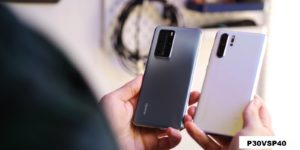 Huawei P30 and P40 Pro