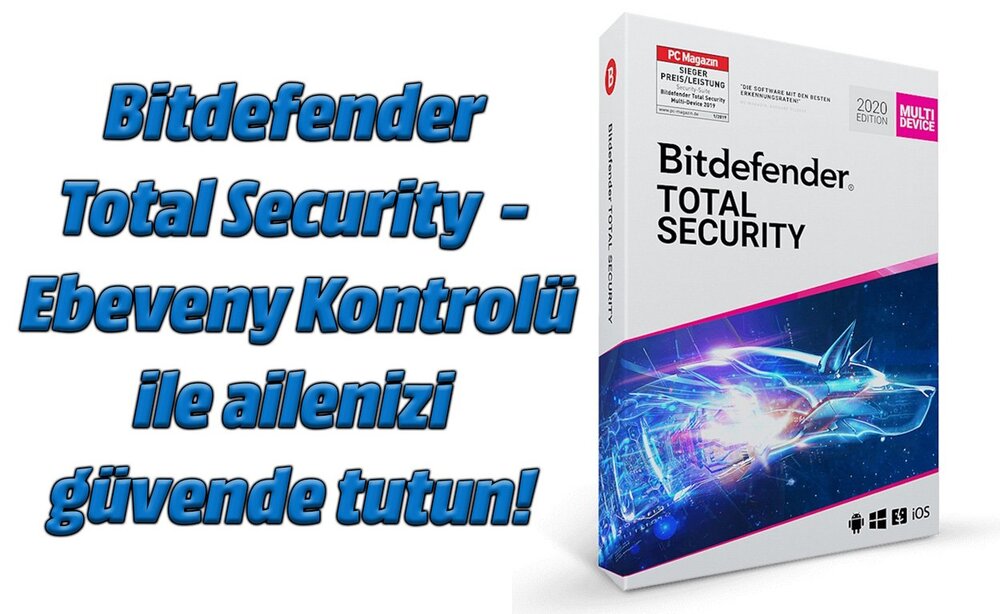 Bitdefender Total Security - Ebeveny Kontrolü ile ailenizi güvende tutun! 1 be12