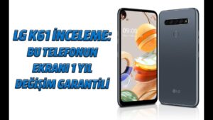 LG K61 inceleme: Ekranı 1 yıl ücretsiz değişim garantili! 15 maxresdefault 8
