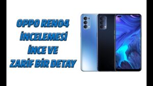 Oppo Reno4 akıllı telefon inceleme: İnce ve zarif bir detay 30 maxresdefault 3