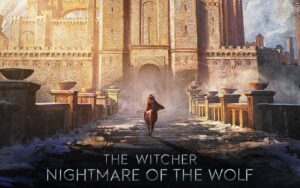 Netflix "The Witcher: Nightmare of the Wolf'"animesinin fragmanı yayınlandı