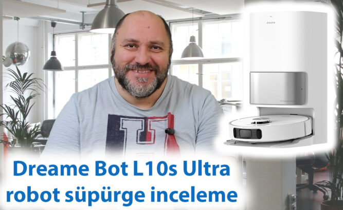 Dreame Bot L10s Ultra robot süpürge inceleme 16 f sddsgdsg