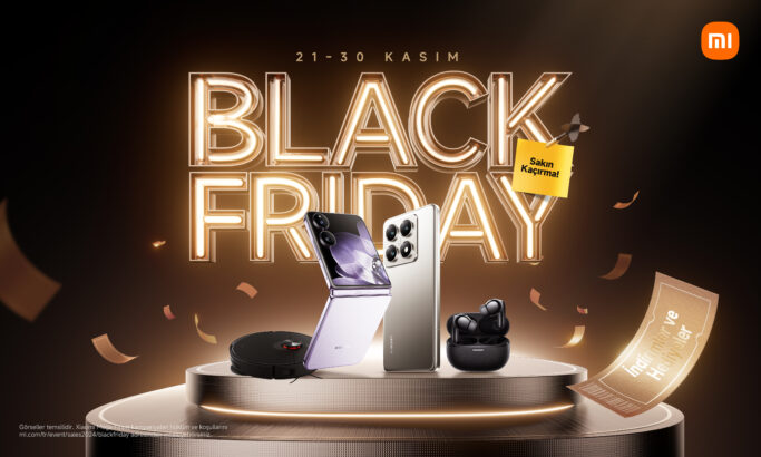 Xiaomi'den Black Friday'e Özel Büyük Fırsatlar Başladı! 25 Black Friday