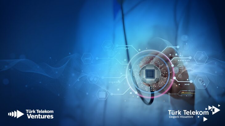 Türk Telekom Ventures Yenilikçi Sağlık