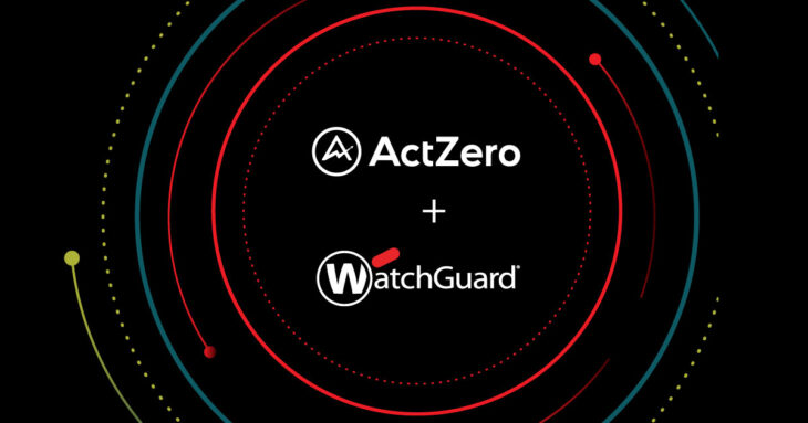 WatchGuard, ActZero'yu Satın Aldı 14 ActZero