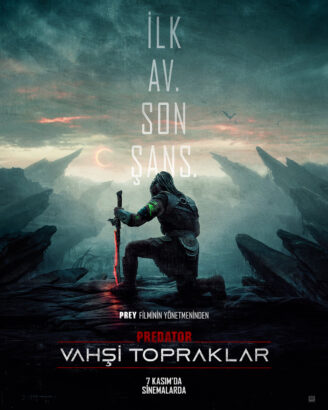PREDATOR: VAHŞİ TOPRAKLAR’DAN İLK FRAGMAN VE AFİŞ YAYINLANDI 43 Predator: Vahşi Topraklar