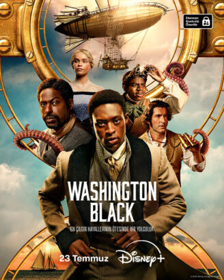 WASHINGTON BLACK , TÜM BÖLÜMLERİYLE 23 TEMMUZ’DA DISNEY+’TA 41 Washington Black