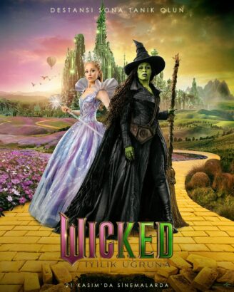 WICKED: İYİLİK UĞRUNA FİLMİNİN YENİ FRAGMANI VE ANA AFİŞİ PAYLAŞILDI! 26 WICKED: İYİLİK UĞRUNA
