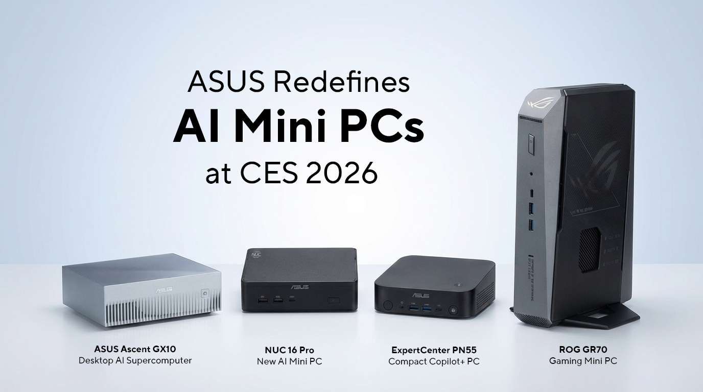 ASUS, CES 2026’da Çığır Açan Ultra Küçük Form Faktörlü Nuc Mini PC’lerini Tanıttı