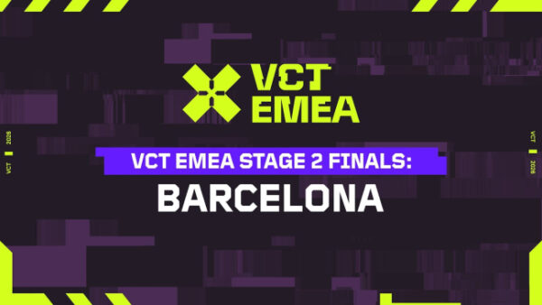 VCT EMEA Stage 2 Finali Barselona'ya Gidiyor