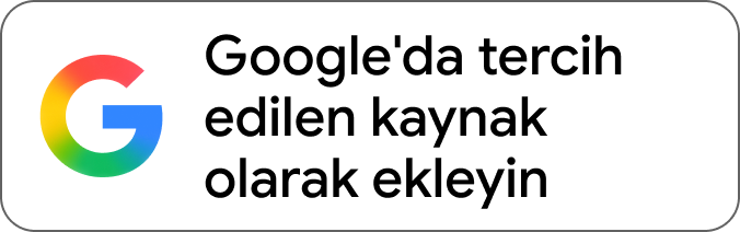 Google’ın "Tercih Edilen Kaynaklar" Özelliği Artık Türkiye’de Kullanımd