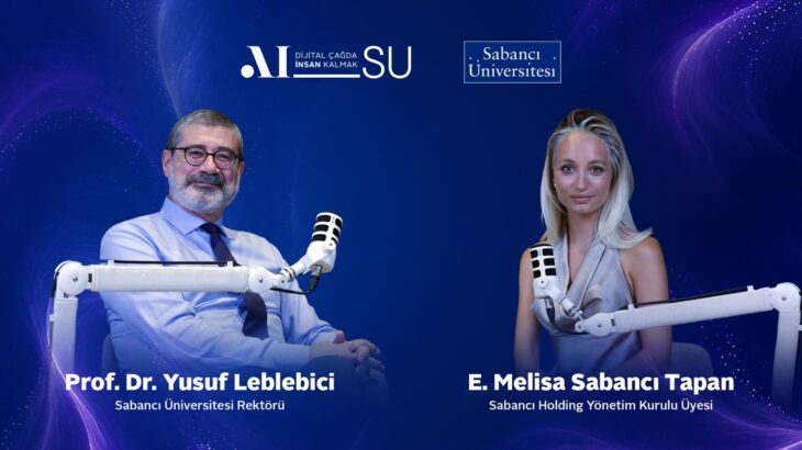 AI.SU : SABANCI ÜNİVERSİTESİ VE MELİSA SABANCI TAPAN’DAN YAPAY ZEKÂ ÇAĞINDA “İNSAN KALMAYA” ODAKLANAN YENİ PLATFORM  