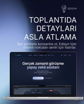 nline Toplantılarda Yapay Zekâ Devrimi: Türk Mühendislerin Başarısı Edisyn