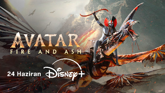 AVATAR: FIRE AND ASH, BEYAZPERDENİN ARDINDAN İLK KEZ 24 HAZİRAN’DA DISNEY+’TA!