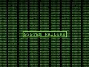 system failure